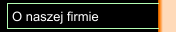O naszej firmie