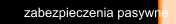 zabezpieczenia pasywne